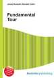 Fundamental Tour, Jesse Russell,Ronald Cohn 