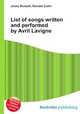 List of songs written and performed by Avril Lavigne, Jesse Russell,Ronald Cohn 