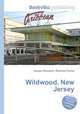Wildwood, New Jersey, Jesse Russell,Ronald Cohn 
