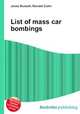 List of mass car bombings, Jesse Russell,Ronald Cohn 