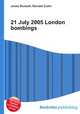 21 July 2005 London bombings, Jesse Russell,Ronald Cohn 