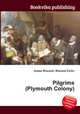 Pilgrims (Plymouth Colony), Jesse Russell,Ronald Cohn 