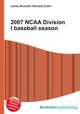 2007 NCAA Division I baseball season, Jesse Russell,Ronald Cohn 