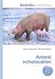 Animal echolocation, Jesse Russell,Ronald Cohn 