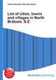 List of cities, towns and villages in North Brabant, S-Z, Jesse Russell,Ronald Cohn 