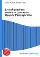 List of quadrant routes in Lancaster County, Pennsylvania, Jesse Russell,Ronald Cohn 