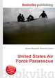 United States Air Force Pararescue, Jesse Russell,Ronald Cohn 