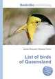 List of birds of Queensland, Jesse Russell,Ronald Cohn 