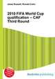 2010 FIFA World Cup qualification – CAF Third Round, Jesse Russell,Ronald Cohn 