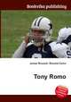 Tony Romo, Jesse Russell,Ronald Cohn 