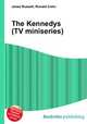 The Kennedys (TV miniseries), Jesse Russell,Ronald Cohn 