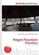 Hogan Fountain Pavilion, Jesse Russell,Ronald Cohn 