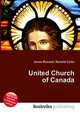 United Church of Canada, Jesse Russell,Ronald Cohn 