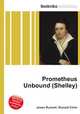 Prometheus Unbound (Shelley), Jesse Russell,Ronald Cohn 