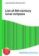 List of 8th-century lunar eclipses, Jesse Russell,Ronald Cohn 