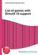 List of games with DirectX 10 support, Jesse Russell,Ronald Cohn 