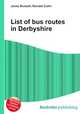 List of bus routes in Derbyshire, Jesse Russell,Ronald Cohn 