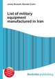 List of military equipment manufactured in Iran, Jesse Russell,Ronald Cohn 