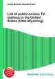 List of public-access TV stations in the United States (Utah-Wyoming), Jesse Russell,Ronald Cohn 