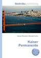 Kaiser Permanente, Jesse Russell,Ronald Cohn 