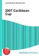 2007 Caribbean Cup, Jesse Russell,Ronald Cohn 