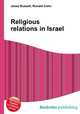 Religious relations in Israel, Jesse Russell,Ronald Cohn 