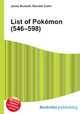List of Pokemon (546–598), Jesse Russell,Ronald Cohn 