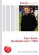 Gary Smith (footballer born 1968), Jesse Russell,Ronald Cohn 