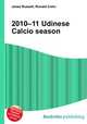 2010–11 Udinese Calcio season, Jesse Russell,Ronald Cohn 