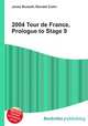 2004 Tour de France, Prologue to Stage 9, Jesse Russell,Ronald Cohn 