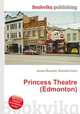 Princess Theatre (Edmonton), Jesse Russell,Ronald Cohn 