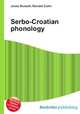 Serbo-Croatian phonology, Jesse Russell,Ronald Cohn 