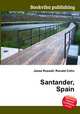 Santander, Spain, Jesse Russell,Ronald Cohn 