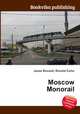 Moscow Monorail, Jesse Russell,Ronald Cohn 