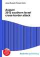 August 2012 southern Israel cross-border attack, Jesse Russell,Ronald Cohn 