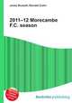 2011–12 Morecambe F.C. season, Jesse Russell,Ronald Cohn 