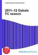 2011–12 Gabala FC season, Jesse Russell,Ronald Cohn 