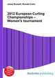 2012 European Curling Championships – Women