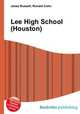 Lee High School (Houston), Jesse Russell,Ronald Cohn 