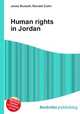 Human rights in Jordan, Jesse Russell,Ronald Cohn 