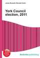 York Council election, 2011, Jesse Russell,Ronald Cohn 