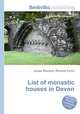List of monastic houses in Devon, Jesse Russell,Ronald Cohn 