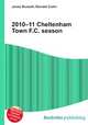 2010–11 Cheltenham Town F.C. season, Jesse Russell,Ronald Cohn 