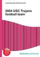 2004 USC Trojans football team, Jesse Russell,Ronald Cohn 
