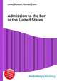 Admission to the bar in the United States, Jesse Russell,Ronald Cohn 