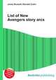 List of New Avengers story arcs, Jesse Russell,Ronald Cohn 