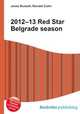 2012–13 Red Star Belgrade season, Jesse Russell,Ronald Cohn 