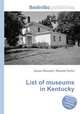 List of museums in Kentucky, Jesse Russell,Ronald Cohn 