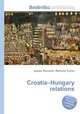 Croatia–Hungary relations, Jesse Russell,Ronald Cohn 