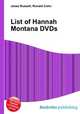 List of Hannah Montana DVDs, Jesse Russell,Ronald Cohn 